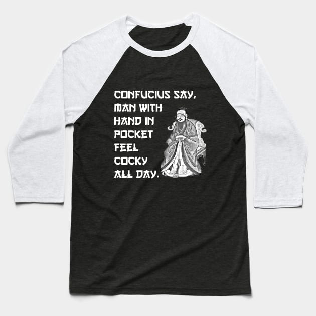 Funny Confucius Print Baseball T-Shirt by BasicBeach